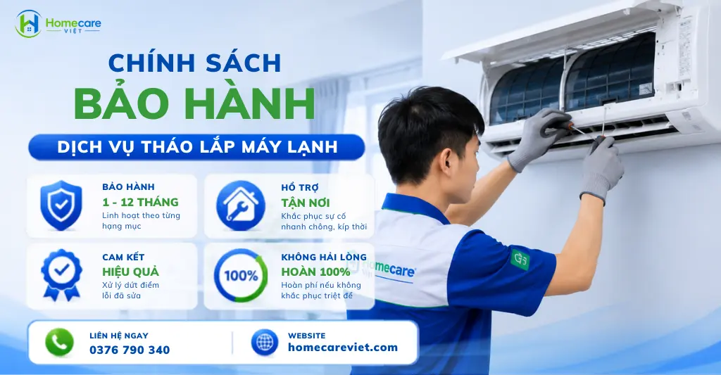 Chính sách bảo hành dịch vụ tháo lắp máy lạnh tại Homecare Việt