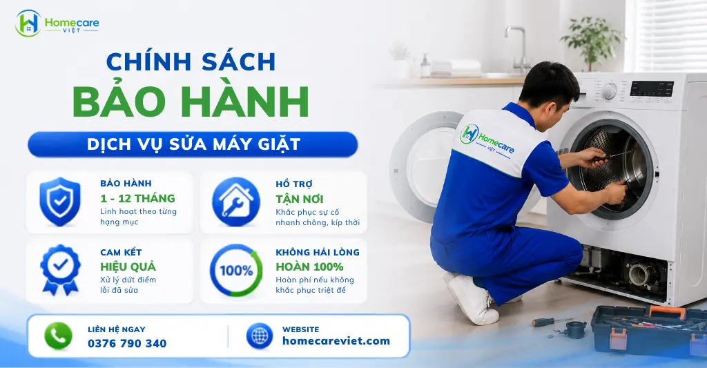 Chính sách bảo hành sau khi sửa máy giặt tại Homecare Việt