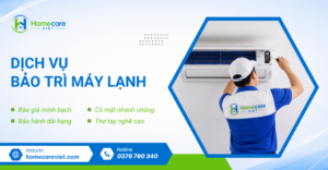 Dịch vụ bảo trì máy lạnh tại Homecare Việt