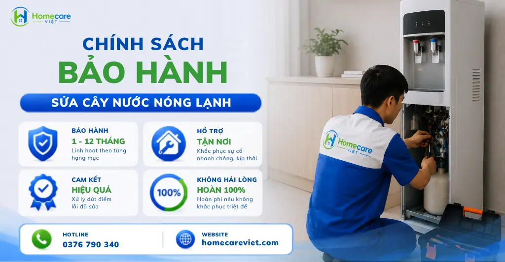 Chính sách bảo hành dịch vụ sửa cây nước nóng lạnh tại Homecare Việt