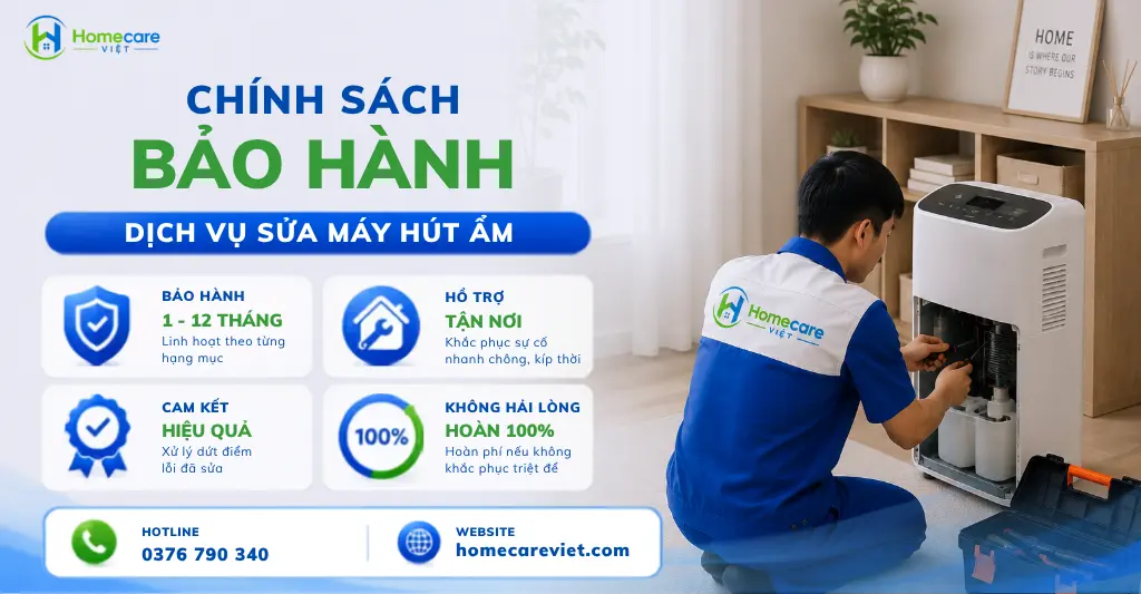 Chính sách bảo hành dịch vụ sửa máy hút ẩm tại Homecare Việt