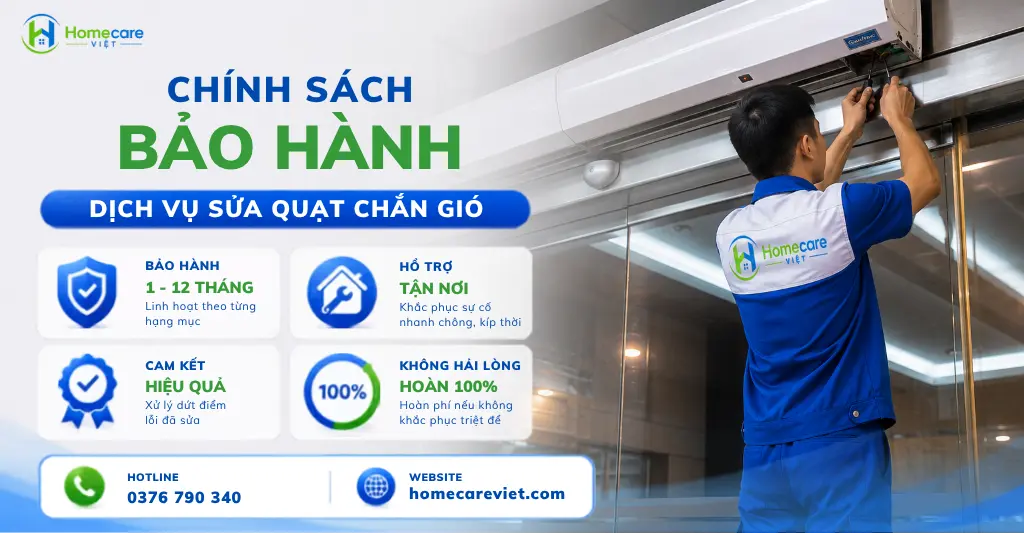 Chính sách bảo hành dịch vụ sửa quạt chắn gió tại Homecare Việt