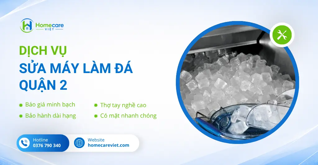 sửa máy làm đá Quận 2