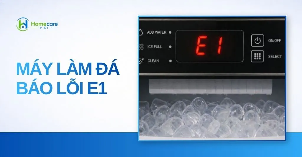 Máy làm đá báo lỗi E1
