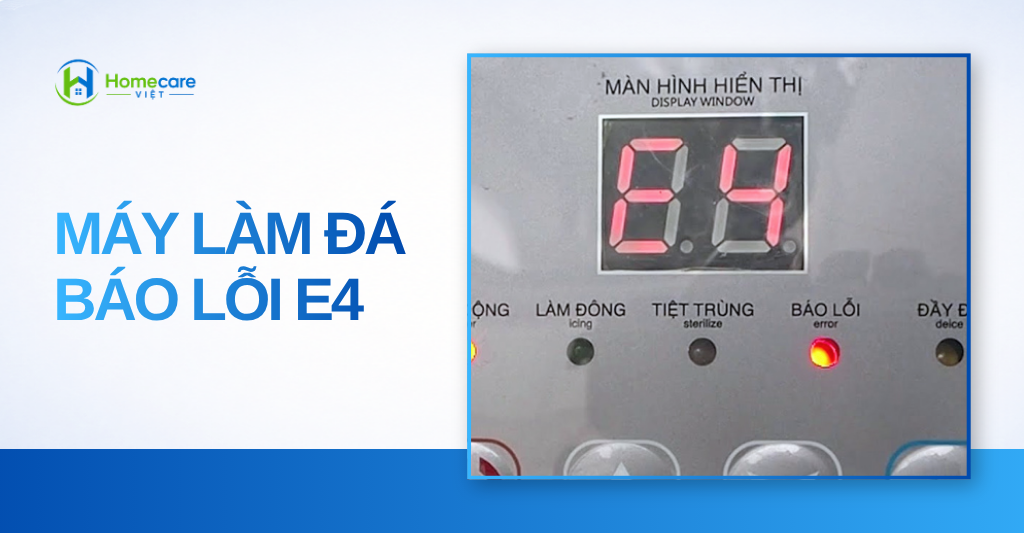 Máy làm đá báo lỗi E4