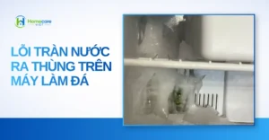 Lỗi tràn nước ra thùng trên máy làm đá