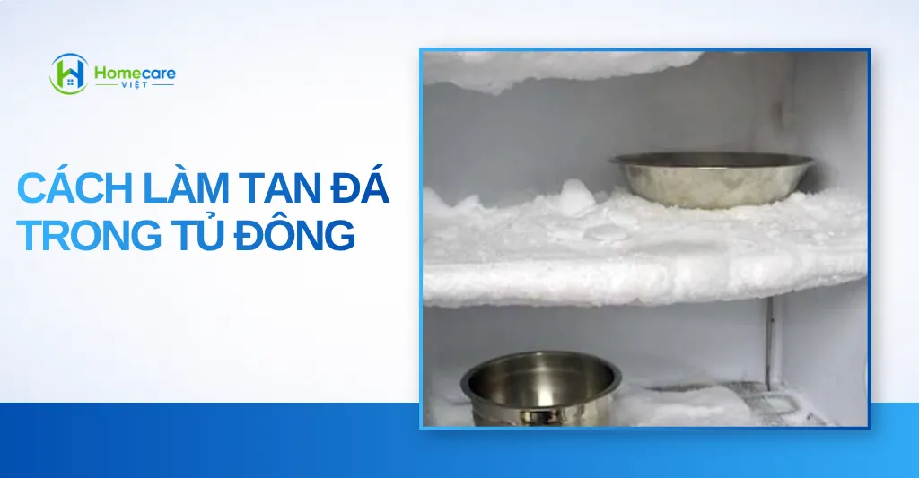 cách làm tan đá trong tủ đông